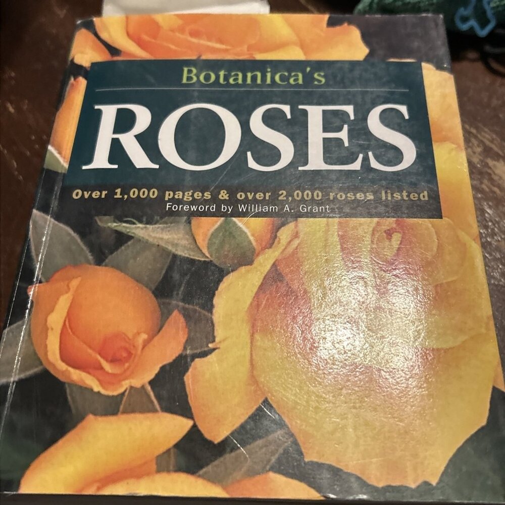 Botanica's Roses Gardening Book 2000 Paperback 1000 Pgs 2000 Roses Plants Listed